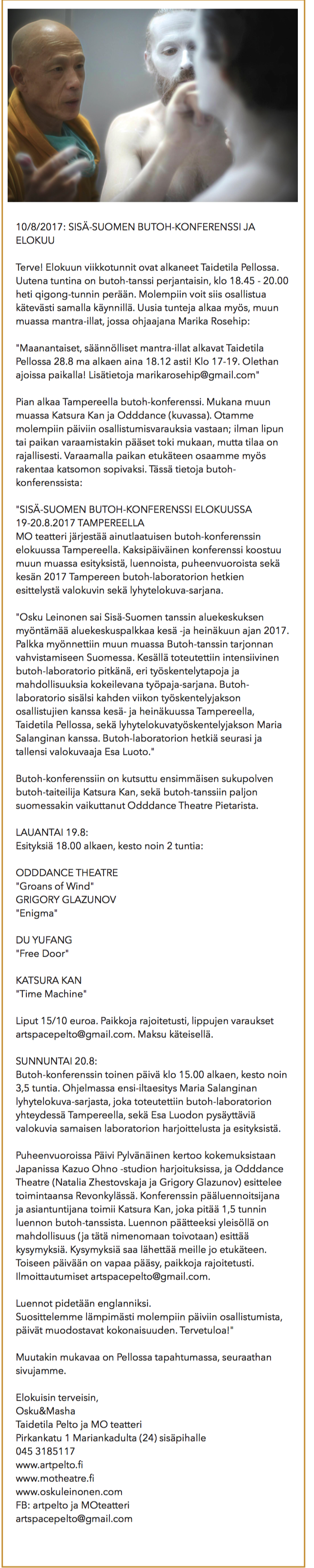 10/8/2017 Taidetila Pellon ja MO teatterin Uutiskirje, butoh-konferenssi ja elokuu